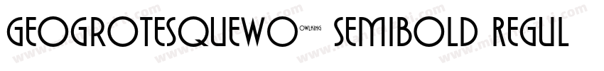 GeogrotesqueW02 Semibold Regular字体转换